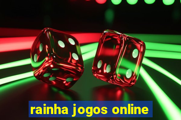 rainha jogos online